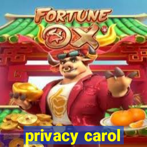 privacy carol